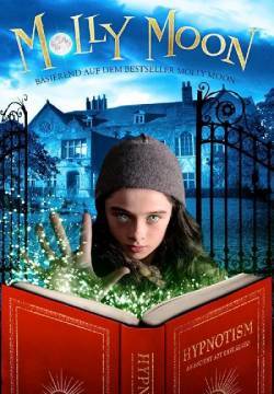 Molly Moon e l'incredibile libro dell'ipnotismo