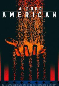 A Good American - Il prezzo della sicurezza