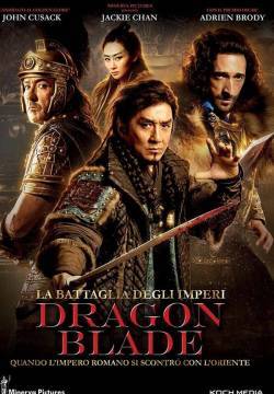 Dragon Blade - La battaglia degli Imperi