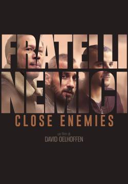 Close Enemies - Fratelli nemici