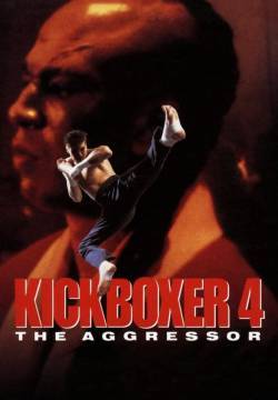 Kickboxer 4 - L'aggressore