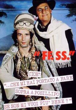 FF.SS. cioè '...che mi hai portato a fare sopra a Posillipo se non mi vuoi più bene?'