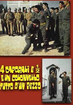 4 caporali e 1/2 e un colonnello tutto d'un pezzo