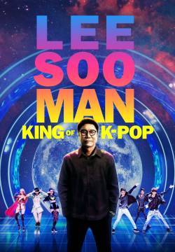 Lee Soo Man: The King of K-Pop