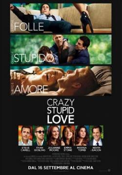 Crazy, Stupid, Love.