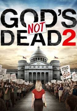 Dio non e' morto 2 - God's Not Dead 2