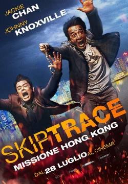 Skiptrace - Missione Hong Kong