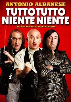 Tutto tutto niente niente