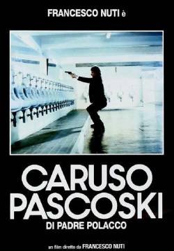 Caruso Pascoski Di Padre Polacco