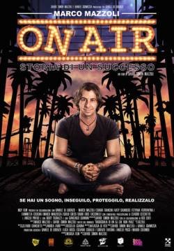 On Air - Storia di un successo
