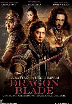Dragon Blade - La battaglia degli Imperi