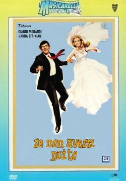 Se non avessi più te