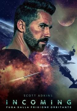 Incoming - Fuga dalla prigione orbitante