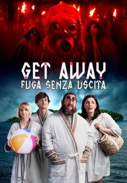 Get Away: Fuga senza uscita